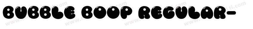 Bubble Boop Regular字体转换